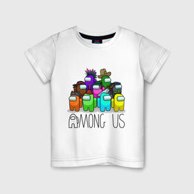 Детская футболка хлопок с принтом AMONG US - большая компания! в Санкт-Петербурге, 100% хлопок | круглый вырез горловины, полуприлегающий силуэт, длина до линии бедер | among us | амонг аз | игра | игроки | космонавты | разные цвета