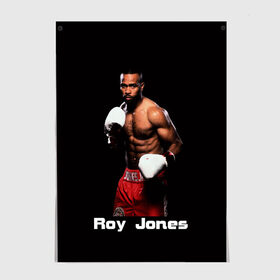 Постер с принтом Roy Jones в Санкт-Петербурге, 100% бумага
 | бумага, плотность 150 мг. Матовая, но за счет высокого коэффициента гладкости имеет небольшой блеск и дает на свету блики, но в отличии от глянцевой бумаги не покрыта лаком | boxer | boxing | great boxer | roy jones | roy jones lettering | roy jones print | бокс | боксер | великий боксер | надпись roy jones | принт roy jones | рой джонс