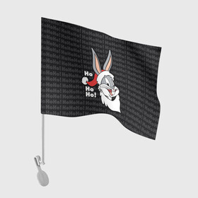 Флаг для автомобиля с принтом Ho в Санкт-Петербурге, 100% полиэстер | Размер: 30*21 см | bugs | bunny | looney | tunes | vdzajul | багз | бани | банни