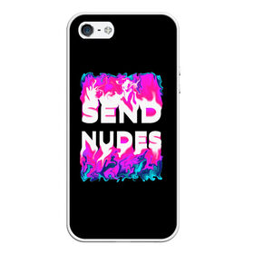 Чехол для iPhone 5/5S матовый с принтом Send Nudes в Санкт-Петербурге, Силикон | Область печати: задняя сторона чехла, без боковых панелей | glitch | send nudes | абстракция | кислотный | неон | огонь