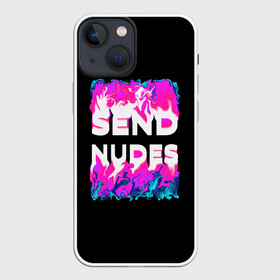 Чехол для iPhone 13 mini с принтом Send Nudes в Санкт-Петербурге,  |  | glitch | send nudes | абстракция | кислотный | неон | огонь