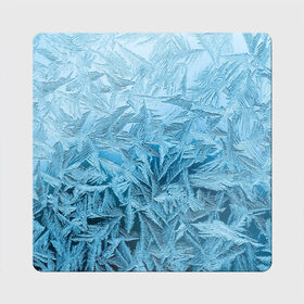 Магнит виниловый Квадрат с принтом Иней в Санкт-Петербурге, полимерный материал с магнитным слоем | размер 9*9 см, закругленные углы | Тематика изображения на принте: абстрактные | абстрактный | абстракция | зима | зимние | зимний | изморозь | иней | лёд | льды | мороз | новый год | холод