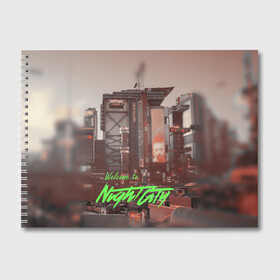 Альбом для рисования с принтом Welcome to Night City в Санкт-Петербурге, 100% бумага
 | матовая бумага, плотность 200 мг. | ceberpunk | city | night | welcome | киберпанк