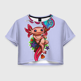 Женская футболка Crop-top 3D с принтом Магический аксолотль в Санкт-Петербурге, 100% полиэстер | круглая горловина, длина футболки до линии талии, рукава с отворотами | аксолотль | жезл | кристал | магия | посох
