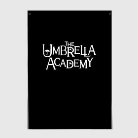 Постер с принтом umbrella academy в Санкт-Петербурге, 100% бумага
 | бумага, плотность 150 мг. Матовая, но за счет высокого коэффициента гладкости имеет небольшой блеск и дает на свету блики, но в отличии от глянцевой бумаги не покрыта лаком | academy | umbrella | umbrella academy | адам годли | академия | академия амбрелла | амбрелла | дэвид кастанеда | колм фиори | кэмерон бриттон | мэри джей блайдж
джон магаро | роберт шиэн | том хоппер | эллиот пейдж