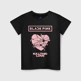 Детская футболка хлопок с принтом BLACKPINK в Санкт-Петербурге, 100% хлопок | круглый вырез горловины, полуприлегающий силуэт, длина до линии бедер | black pink | blackpink | k pop | блэкпинк | дженни | джису | к поп | лиса | розэ