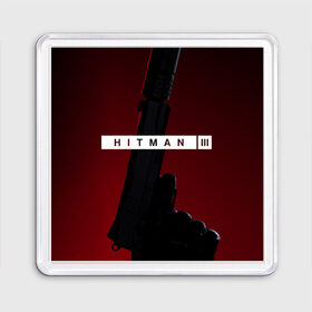 Магнит 55*55 с принтом Hitman III в Санкт-Петербурге, Пластик | Размер: 65*65 мм; Размер печати: 55*55 мм | hitman | hitman 3 | hitman iii | красный | надпись | пистолет | хитман | хитман 3