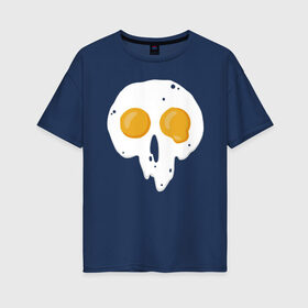 Женская футболка хлопок Oversize с принтом Череп-глазунья в Санкт-Петербурге, 100% хлопок | свободный крой, круглый ворот, спущенный рукав, длина до линии бедер
 | еда | желток | завтрак | яичница | яйцо