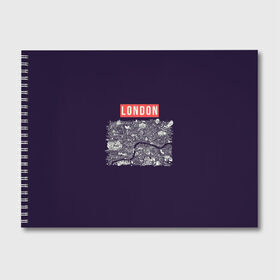 Альбом для рисования с принтом LONDON в Санкт-Петербурге, 100% бумага
 | матовая бумага, плотность 200 мг. | london | англия | биг бен | великобритания | достопримечательности | карта | литературная карта | лондон | путешествия | твист | чарли чаплин | шерлок холмс | я люблю лондон