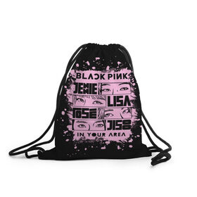 Рюкзак-мешок 3D с принтом BLACKPINK в Санкт-Петербурге, 100% полиэстер | плотность ткани — 200 г/м2, размер — 35 х 45 см; лямки — толстые шнурки, застежка на шнуровке, без карманов и подкладки | black pink | blackpink | k pop | блэкпинк | дженни | джису | к поп | лиса | розэ