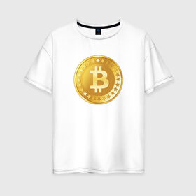 Женская футболка хлопок Oversize с принтом bitcoin в Санкт-Петербурге, 100% хлопок | свободный крой, круглый ворот, спущенный рукав, длина до линии бедер
 | bitcoin | btc | биткоин | валюта | деньги | криптовалюта