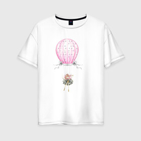 Женская футболка хлопок Oversize с принтом Девочка на воздушном шаре в Санкт-Петербурге, 100% хлопок | свободный крой, круглый ворот, спущенный рукав, длина до линии бедер
 | 8 марта | dreams | всемирный женский день | цветы