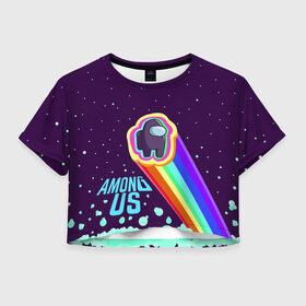 Женская футболка Crop-top 3D с принтом AMONG US neon rainbow в Санкт-Петербурге, 100% полиэстер | круглая горловина, длина футболки до линии талии, рукава с отворотами | детский | космос | неоновый | радуга | стильная | тренд | яркий
