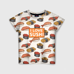 Детская футболка 3D с принтом I love sushi Я люблю суши в Санкт-Петербурге, 100% гипоаллергенный полиэфир | прямой крой, круглый вырез горловины, длина до линии бедер, чуть спущенное плечо, ткань немного тянется | japan | japanese | виды суши | гункан | гунканы | икра | красная икра | красная рыба | креветка | лосось | маки | нигири | омлет | паттерн | ролл | роллы | сашими | суси | узор | фастфуд | форель | футомаки