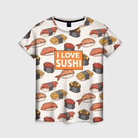 Женская футболка 3D с принтом I love sushi Я люблю суши в Санкт-Петербурге, 100% полиэфир ( синтетическое хлопкоподобное полотно) | прямой крой, круглый вырез горловины, длина до линии бедер | Тематика изображения на принте: japan | japanese | виды суши | гункан | гунканы | икра | красная икра | красная рыба | креветка | лосось | маки | нигири | омлет | паттерн | ролл | роллы | сашими | суси | узор | фастфуд | форель | футомаки