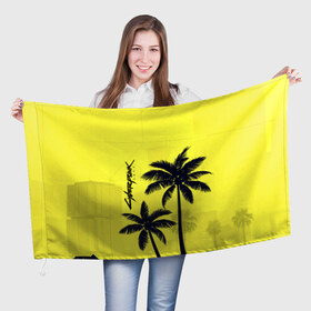 Флаг 3D с принтом Cyberpunk 2077 - Пальмы в Санкт-Петербурге, 100% полиэстер | плотность ткани — 95 г/м2, размер — 67 х 109 см. Принт наносится с одной стороны | cyberpunk 2077 | город | желтый | игра | кибер | киберпанк | летний | логотип | пальмы | подарок | силуэт