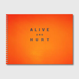 Альбом для рисования с принтом Alive and hurt в Санкт-Петербурге, 100% бумага
 | матовая бумага, плотность 200 мг. | Тематика изображения на принте: alive | and | ash | form | hip hop | hurt | is | lil peep | lilpeep | lilpip | our | purest | rap | rep | лил пип | лилпип | реп | рэп | хип хоп | эмо рэп