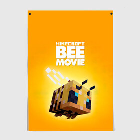 Постер с принтом Minecraft bee movie в Санкт-Петербурге, 100% бумага
 | бумага, плотность 150 мг. Матовая, но за счет высокого коэффициента гладкости имеет небольшой блеск и дает на свету блики, но в отличии от глянцевой бумаги не покрыта лаком | 