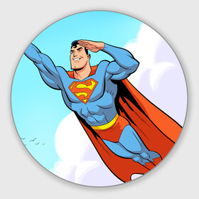 Круглый коврик для мышки с принтом SuperMan DC в Санкт-Петербурге, резина и полиэстер | круглая форма, изображение наносится на всю лицевую часть | comics | dc | superman | комиксы | супермен