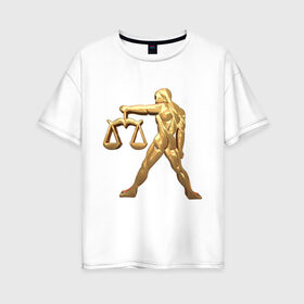 Женская футболка хлопок Oversize с принтом Весы в Санкт-Петербурге, 100% хлопок | свободный крой, круглый ворот, спущенный рукав, длина до линии бедер
 | libra | zodiac signs | весы | знаки зодиака | золотой рисунок