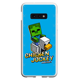 Чехол для Samsung S10E с принтом Minecraft CHICKEN JOCKEY в Санкт-Петербурге, Силикон | Область печати: задняя сторона чехла, без боковых панелей | minecraft | алекс | белый | блоки | ведьма | взрывчатка | визера | волк | гаст | добывать | дракон | зеленый куб | зомби | игра | крафт | крипер | кубики | лошадка | майн | майнкрафт | манкрафт | овечка | оцелот