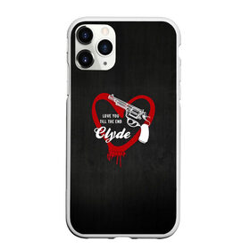 Чехол для iPhone 11 Pro матовый с принтом Clyde в Санкт-Петербурге, Силикон |  | barrow | bonnie | clyde | love you till the end | parker | бони | бони и клайд | бонни | для влюбленных | клайд | кровь | любовь | парные | пистолет | револьвер | сердце