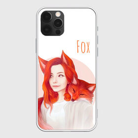 Чехол для iPhone 12 Pro Max с принтом Девушка-лиса в Санкт-Петербурге, Силикон |  | fox | foxy | животное | звери | лиса | лисенок | лисичка | милая | рыжая | фокс