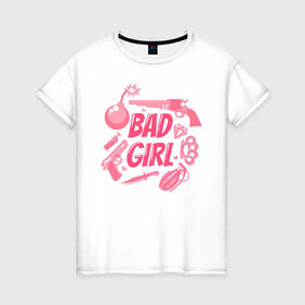 Женская футболка хлопок с принтом Bad girl в Санкт-Петербурге, 100% хлопок | прямой крой, круглый вырез горловины, длина до линии бедер, слегка спущенное плечо | 8 марта | girl power | весна | девушке | женская сила | женский | мама | подарок | тренд | феминизм | цветы