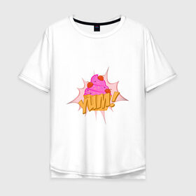 Мужская футболка хлопок Oversize с принтом Ням-ням в Санкт-Петербурге, 100% хлопок | свободный крой, круглый ворот, “спинка” длиннее передней части | вкусности | десерт | еда | ням ням | сладости