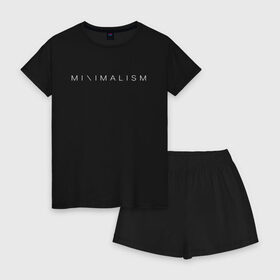 Женская пижама с шортиками хлопок с принтом MINIMALISM в Санкт-Петербурге, 100% хлопок | футболка прямого кроя, шорты свободные с широкой мягкой резинкой | creative | minimalism | perspective | tegunvteg | креатив | креативная | минимал | минимализм | надпись | перспектива | перспективы | текст