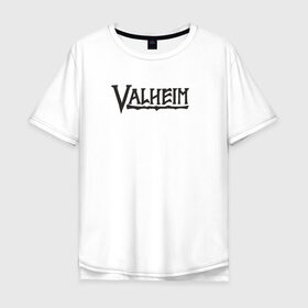 Мужская футболка хлопок Oversize с принтом Valheim logo в Санкт-Петербурге, 100% хлопок | свободный крой, круглый ворот, “спинка” длиннее передней части | valheim | valheim логотип | вальхейм | выживание | игра | игры