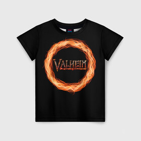 Детская футболка 3D с принтом Valheim - огненный круг в Санкт-Петербурге, 100% гипоаллергенный полиэфир | прямой крой, круглый вырез горловины, длина до линии бедер, чуть спущенное плечо, ткань немного тянется | Тематика изображения на принте: valheim | вальхейм | викинги | игра | компьютерный | круг | логотип | минимализм | огненный | огонь | подарок | черный