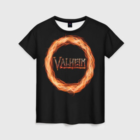 Женская футболка 3D с принтом Valheim - огненный круг в Санкт-Петербурге, 100% полиэфир ( синтетическое хлопкоподобное полотно) | прямой крой, круглый вырез горловины, длина до линии бедер | Тематика изображения на принте: valheim | вальхейм | викинги | игра | компьютерный | круг | логотип | минимализм | огненный | огонь | подарок | черный