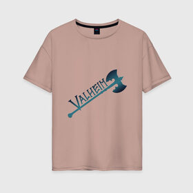 Женская футболка хлопок Oversize с принтом Valheim тёмное лого с секирой в Санкт-Петербурге, 100% хлопок | свободный крой, круглый ворот, спущенный рукав, длина до линии бедер
 | p2p | pvp | valheim | валхейм | викинг | викинги | выживание | градиент | лого | песочница | сага | секира | скандинавы | сурвайвал | тёмный