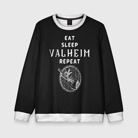 Детский свитшот 3D с принтом Eat Sleep Valheim Repeat в Санкт-Петербурге, 100% полиэстер | свободная посадка, прямой крой, мягкая тканевая резинка на рукавах и понизу свитшота | elder | loki | odin | the | thor | valheim | биврёст | валхейм | вальхейм | викинги | всеотец | дракар | древний | древо | ётун | йотун | локи | мира | один | тор | фенир | хель | черный лес | эйктюр