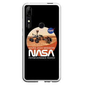 Чехол для Honor P Smart Z с принтом NASA - Perseverance в Санкт-Петербурге, Силикон | Область печати: задняя сторона чехла, без боковых панелей | 2020 | 2021 | 21б | elon | mars | musk | nasa | perseverance | space | spacex | илон | космос | марс | марсоход | маск | наса | настойчивый