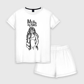 Женская пижама с шортиками хлопок с принтом My life - my rules в Санкт-Петербурге, 100% хлопок | футболка прямого кроя, шорты свободные с широкой мягкой резинкой | бич герлс | дерзкая | стерва