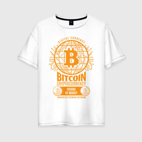 Женская футболка хлопок Oversize с принтом BITCOIN КРИПТОВАЛЮТА | CRYPTOCURRENCY (Z) в Санкт-Петербурге, 100% хлопок | свободный крой, круглый ворот, спущенный рукав, длина до линии бедер
 | binance coin | bitcoin | blockchain | btc | cardano | crypto | ethereum | litecoin | polkadot | tether | xrp | биткоин | блокчейн | валюта | деньги | криптовалюта | майнер | майнинг | цифровая валюта | цифровое золото | эфир