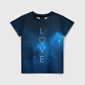 Детская футболка 3D с принтом SPACE LOVE в Санкт-Петербурге, 100% гипоаллергенный полиэфир | прямой крой, круглый вырез горловины, длина до линии бедер, чуть спущенное плечо, ткань немного тянется | earth | galaxy | heart | love | mars | moon | nasa | planet | planets | space | specex | stars | sun | universe | вселенная | галактика | звезда | звезды | земля | космическая | космос | луна | любовь | марс | млечный | наса | планета | планеты | путь