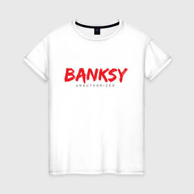 Женская футболка хлопок с принтом Banksy в Санкт-Петербурге, 100% хлопок | прямой крой, круглый вырез горловины, длина до линии бедер, слегка спущенное плечо | art | banksy | street art | арт | бэнкси | граффити | со смыслом | сосмыслом | стритарт