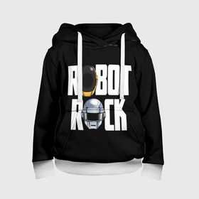 Детская толстовка 3D с принтом Robot Rock в Санкт-Петербурге, 100% полиэстер | двухслойный капюшон со шнурком для регулировки, мягкие манжеты на рукавах и по низу толстовки, спереди карман-кенгуру с мягким внутренним слоем | cyberpunk | daft | daftpunk | electronic | get | guy | guy manuel | human | lucky | music | punk | robot | rock | thomas | дафт | дафтпанк | киберпанк | музыка | ню диско | панк | робот | рок | техно | томас | электро | электроник рок