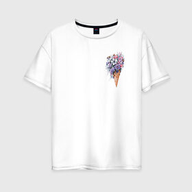 Женская футболка хлопок Oversize с принтом Цветочное мороженое в Санкт-Петербурге, 100% хлопок | свободный крой, круглый ворот, спущенный рукав, длина до линии бедер
 | flo | flowers | растения | флористика | цветение | цветы