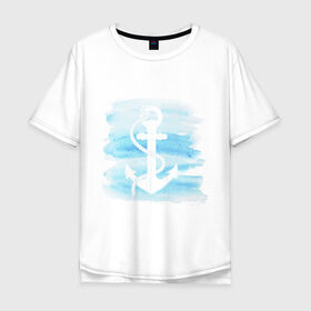 Мужская футболка хлопок Oversize с принтом якорь на акварельном фоне в Санкт-Петербурге, 100% хлопок | свободный крой, круглый ворот, “спинка” длиннее передней части | акварель | белый | вода | знак | море | моряк | путешествие | якорь