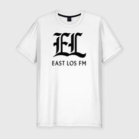 Мужская футболка хлопок Slim с принтом EAST LOS FM GTA в Санкт-Петербурге, 92% хлопок, 8% лайкра | приталенный силуэт, круглый вырез ворота, длина до линии бедра, короткий рукав | 4 | 5 | five | games | grand theft auto | gta | gta v | los santos | online | rockstar | san andreas | великое авто воровство | гта | гташка | игры | логотип | лос сантос | майкл | мафия | ограбление | онлайн | пеф | рокстар | самп | сан андреас 