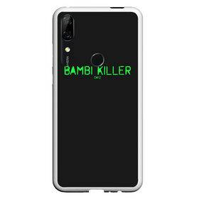 Чехол для Honor P Smart Z с принтом Bambi killer в Санкт-Петербурге, Силикон | Область печати: задняя сторона чехла, без боковых панелей | balota | bambi | bandit | berezino | cherno | dance | day | electro | friendly | kalinka | killer | pavlovo | skalisty | stary | tisy | z | zeleno | zombie | день | з | зет | зомби | зэт