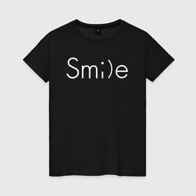 Женская футболка хлопок с принтом SMILE | УЛЫБКА в Санкт-Петербурге, 100% хлопок | прямой крой, круглый вырез горловины, длина до линии бедер, слегка спущенное плечо | creative | minimalism | smile | креатив | креативная | минимал | минимализм | надпись | смайл | смайлик | текст | улыбка
