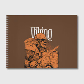 Альбом для рисования с принтом Viking в Санкт-Петербурге, 100% бумага
 | матовая бумага, плотность 200 мг. | drakkar | valhalla | valheim | viking | vikings | валхэйм | вальгала | вальхала | вальхейм | викинг | викинги | драккар