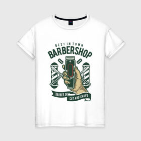 Женская футболка хлопок с принтом лучшая в городе парикмахерская в Санкт-Петербурге, 100% хлопок | прямой крой, круглый вырез горловины, длина до линии бедер, слегка спущенное плечо | barbershop | shave | бриться