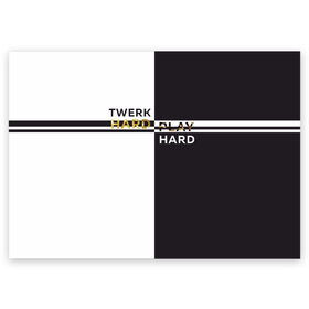 Поздравительная открытка с принтом Twerk hard в Санкт-Петербурге, 100% бумага | плотность бумаги 280 г/м2, матовая, на обратной стороне линовка и место для марки
 | hard | play | play hard | twerk | twerk hard | танец | тверк