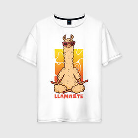 Женская футболка хлопок Oversize с принтом Llamaste в Санкт-Петербурге, 100% хлопок | свободный крой, круглый ворот, спущенный рукав, длина до линии бедер
 | art | lama | meditation | namaste | yoga | арт | йога | лама | медитация | намасте